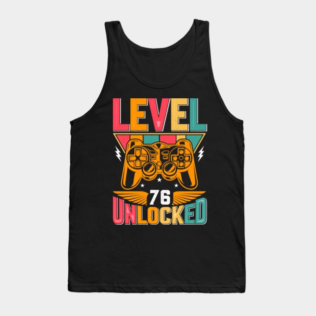 Level 76 Unlocked Awesome Since 1947 Funny Gamer Birthday Tank Top by susanlguinn